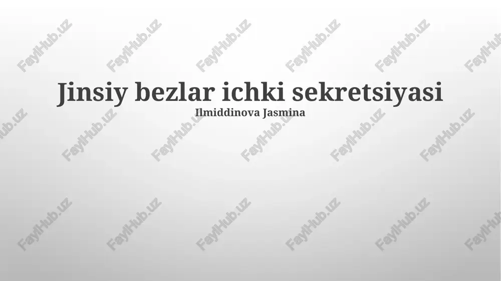 jinsiy bezlar ichki sekretsiyasi — PPTX