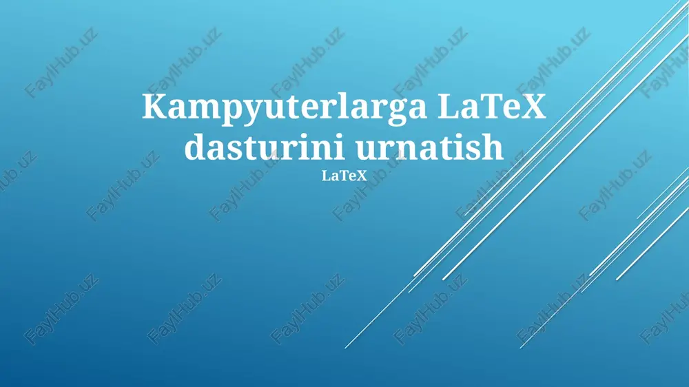 latex dasturini urnatish — PPTX