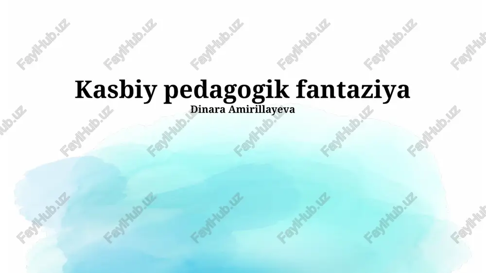 kasbiy pedagogik tasavvur — PPTX