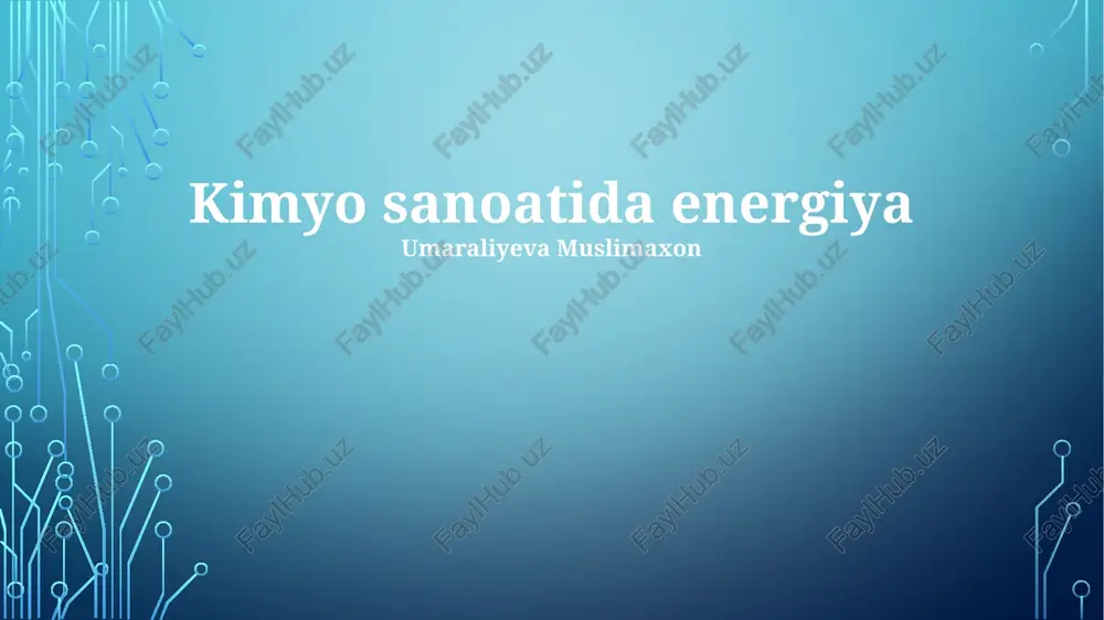 kimyo sanoatida energiya — PPTX