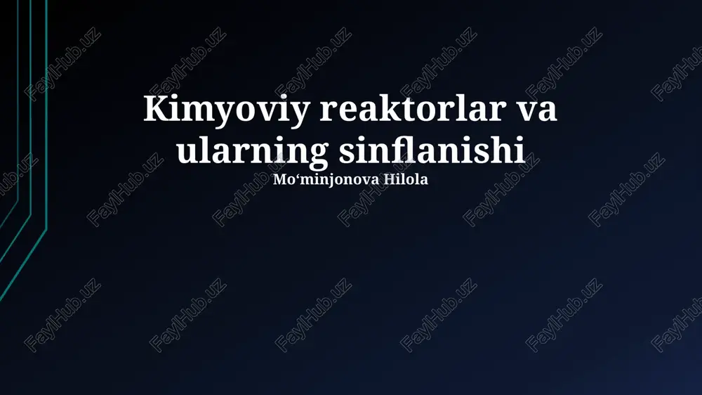 kimyoviy reaktorlar va ularning sinflanishi — PPTX