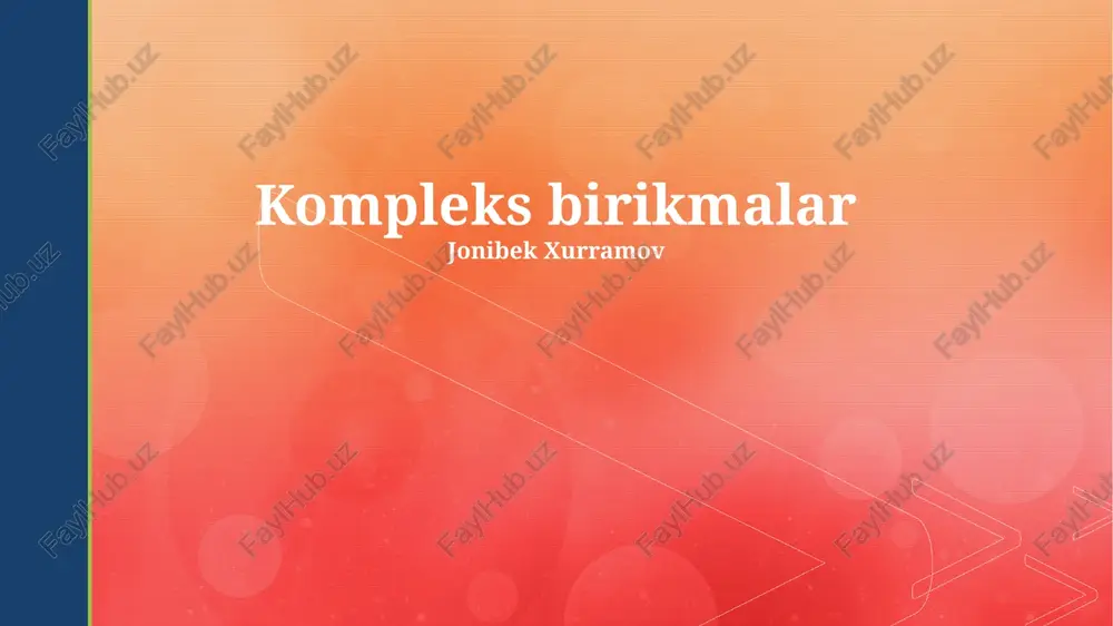 murakkab birikmalar — PPTX