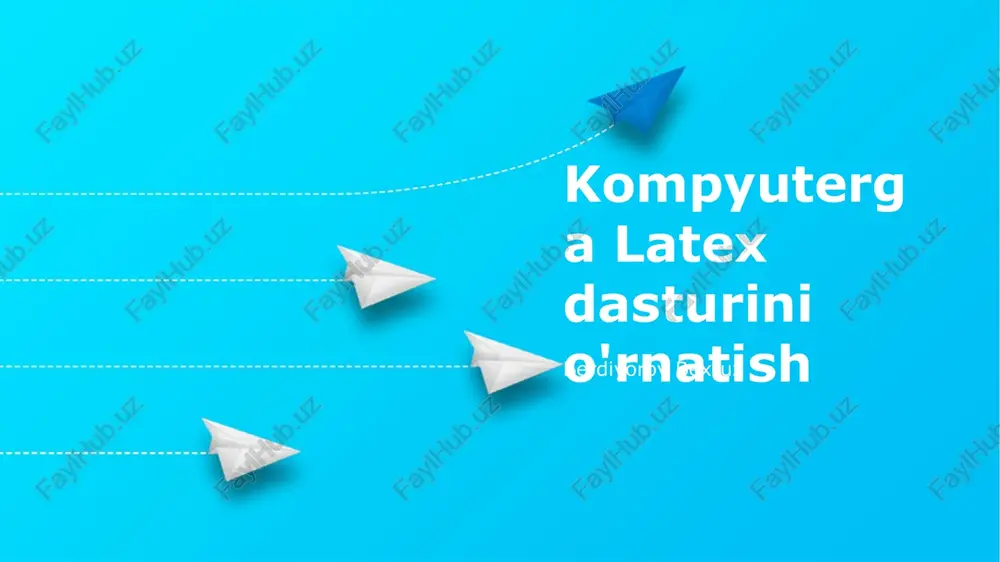 kompyuterga latex dasturini o'rnatish — PPTX