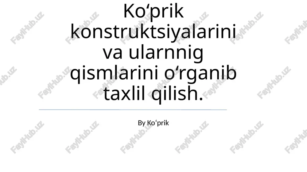 ko‘prik konstruksiyalari — PPTX