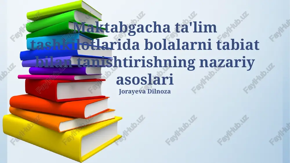 maktabgacha ta'limda bolalarni tabiat bilan tanishtirish — PPTX