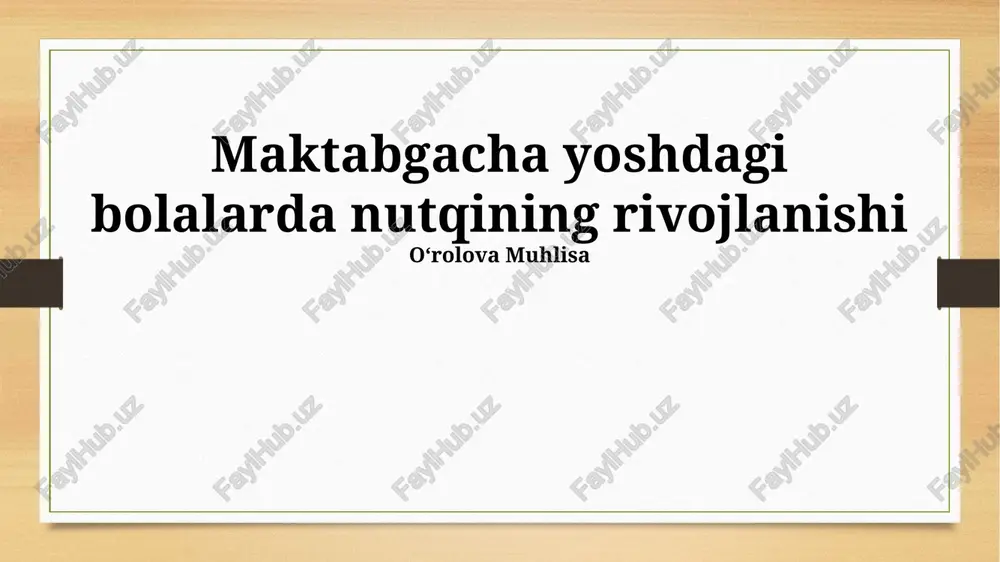 nutqning rivojlanishi — PPTX