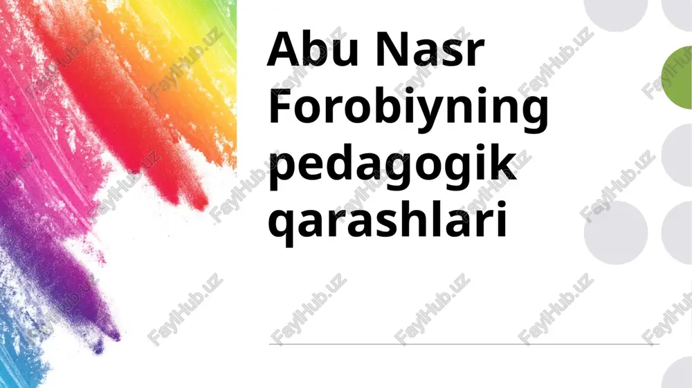 abu nasr farobiyning pedagogik qarashlari — PPTX