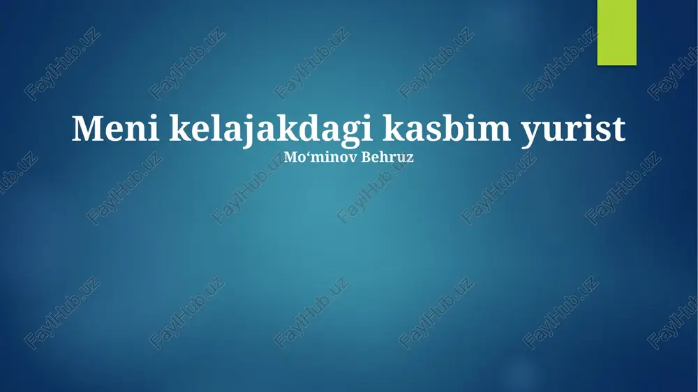 meni kelajakdagi kasbim yurist — PPTX