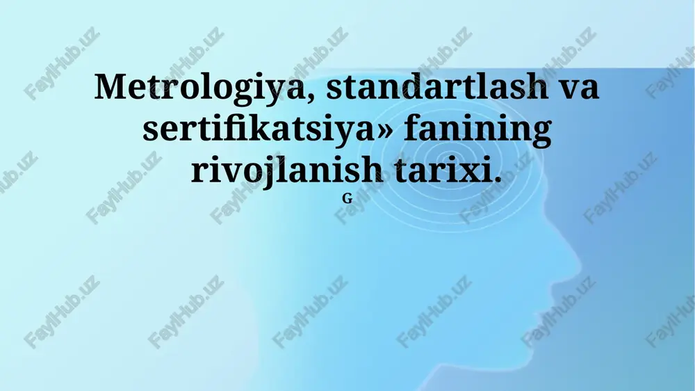 metrologiya, standartizatsiya va sertifikatsiya — PPTX