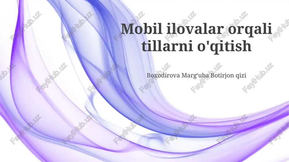 mobil ilovalar yordamida til o'rganish — PPTX