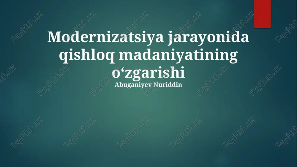 qishloq madaniyatining modernizatsiyasi — PPTX