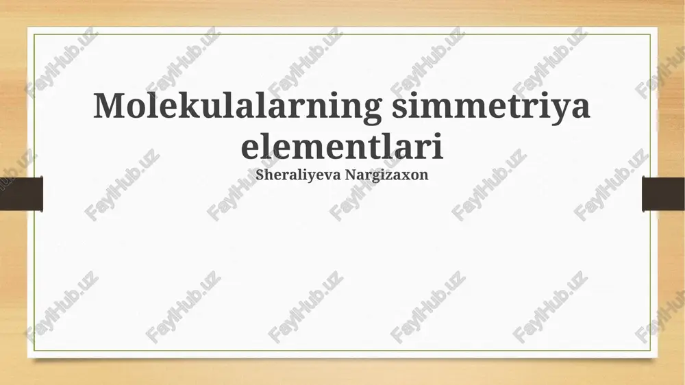 molekulalarning simmetriya elementlari — PPTX