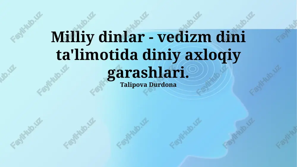 vedik dinining milliy din sifatida rol va ta’siri — PPTX