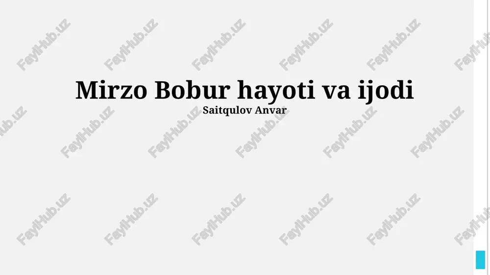 mirzo bobur hayoti va ijodi — PPTX
