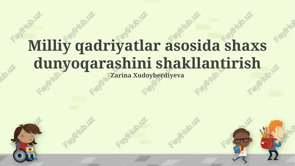 millat qadriyatlar va shaxsiy dunyoqarashga ta'siri — PPTX