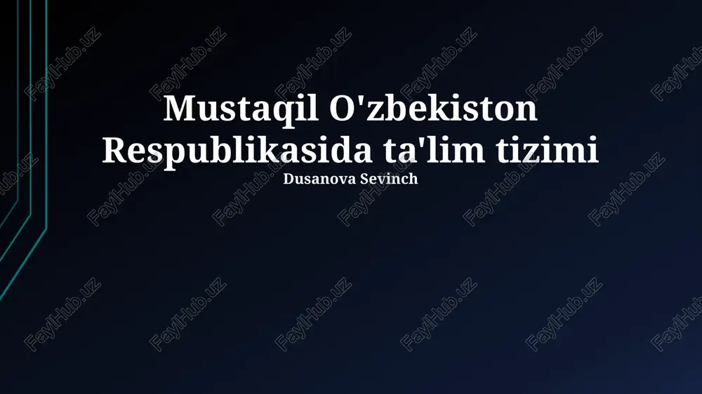 mustaqil o'zbekiston respublikasida ta'lim tizimi — PPTX