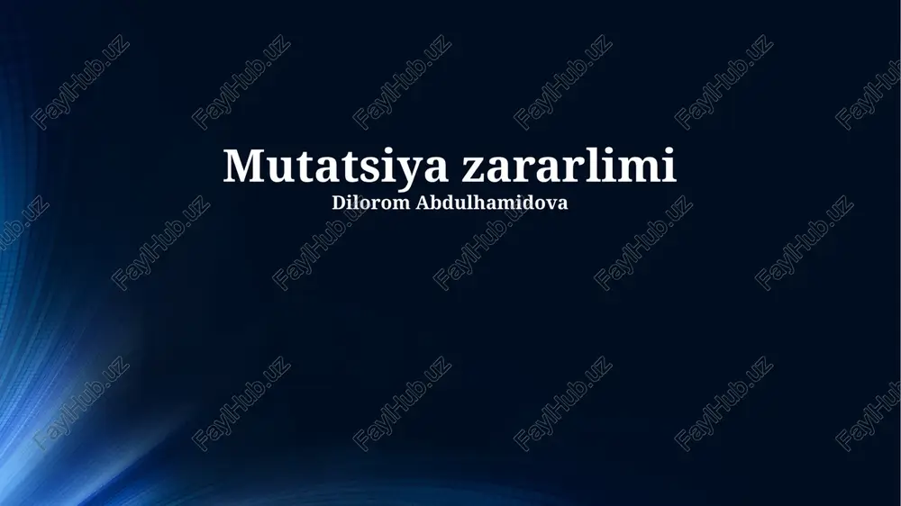 mutatsiya zararlimi — PPTX