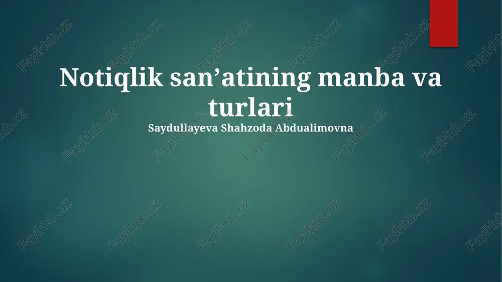 notiqlik sanʼatining manba va turlari — PPTX