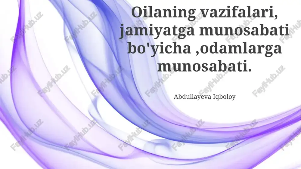 oila va jamiyat o'rtasidagi aloqa — PPTX
