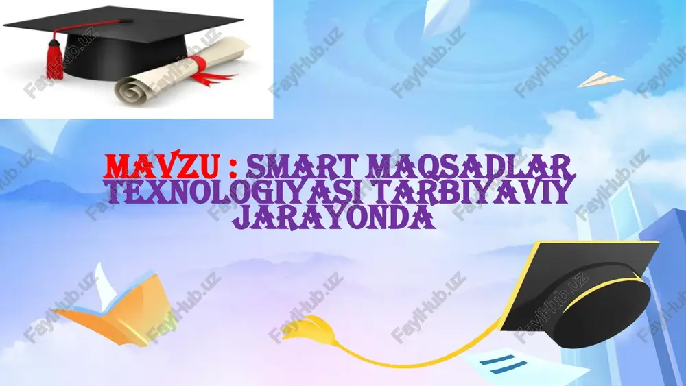 smart maqsadlar texnologiyasi tarbiyaviy jarayonda. — PPTX