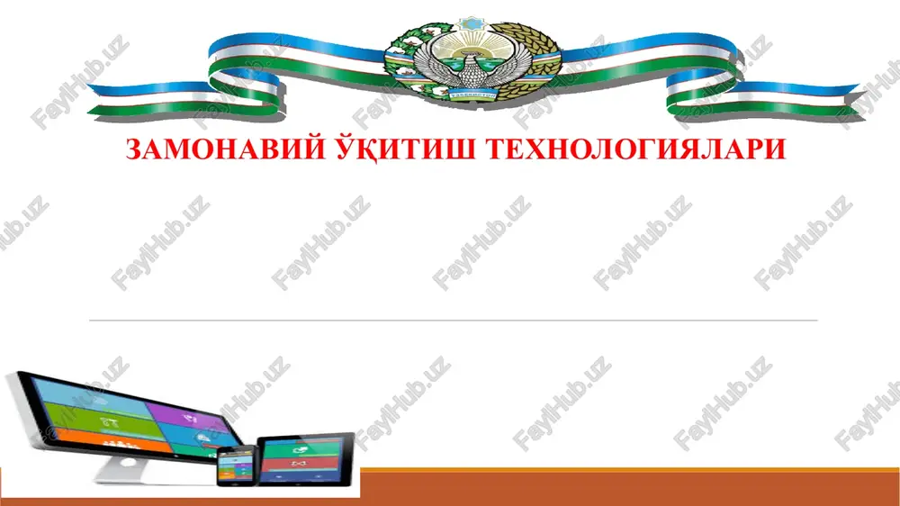 zamonaviy o'qitish texnologiyalari — PPT