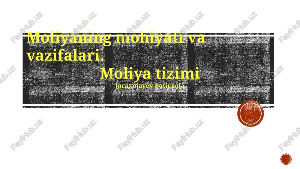 moliyaning mohiyati va vazifalari — PPTX