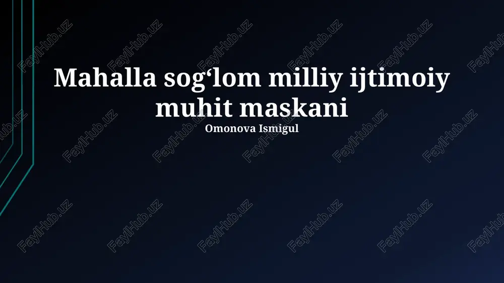 mahalla sogʻlom milliy ijtimoiy muhit maskani — PPTX