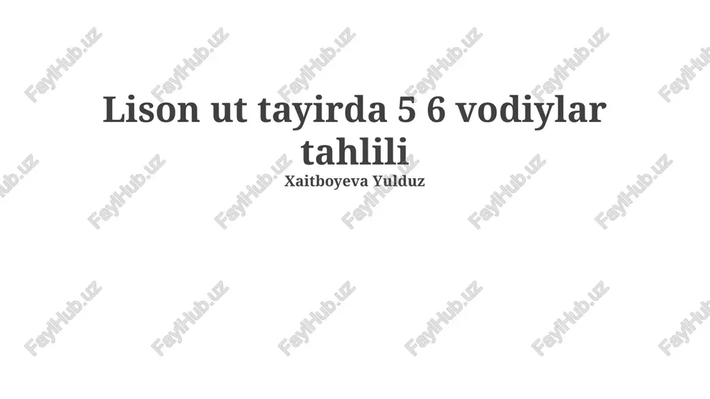 lison ut tayirda 5 6 vodiylar tahlili — PPTX