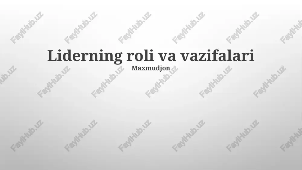 liderning roli va vazifalari — PPTX