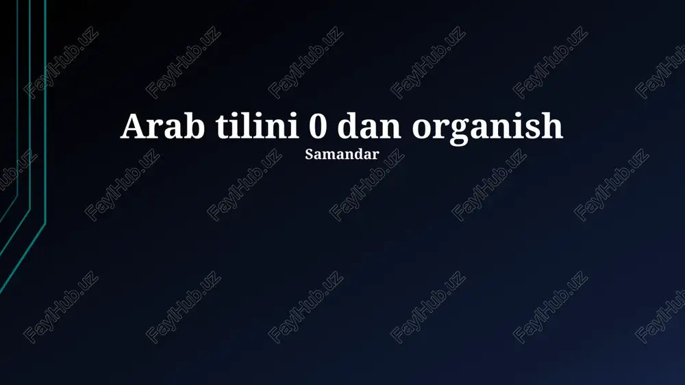 arab tilini 0 dan organish — PPTX