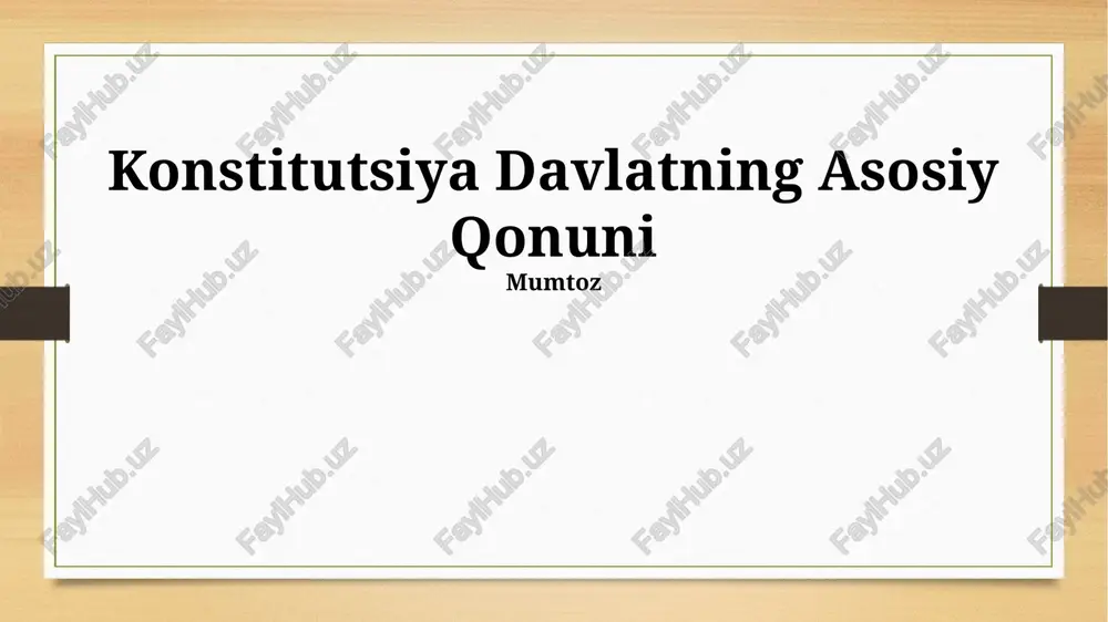 konstitutsiya davlatning asosiy qonuni — PPTX