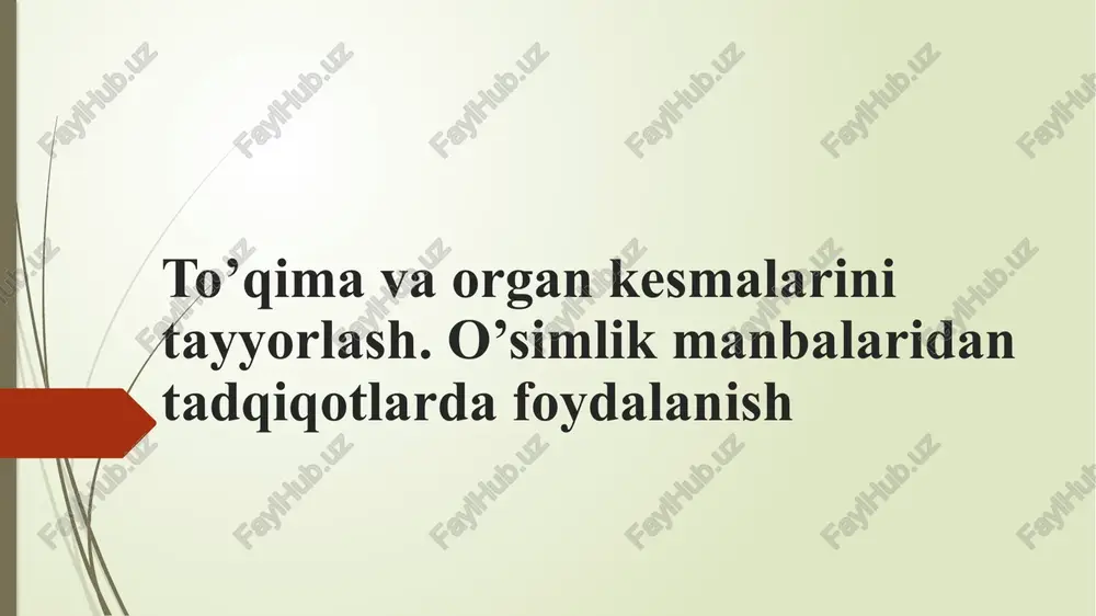 to’qimavaorgankesmalarinitayyorlash — PPTX
