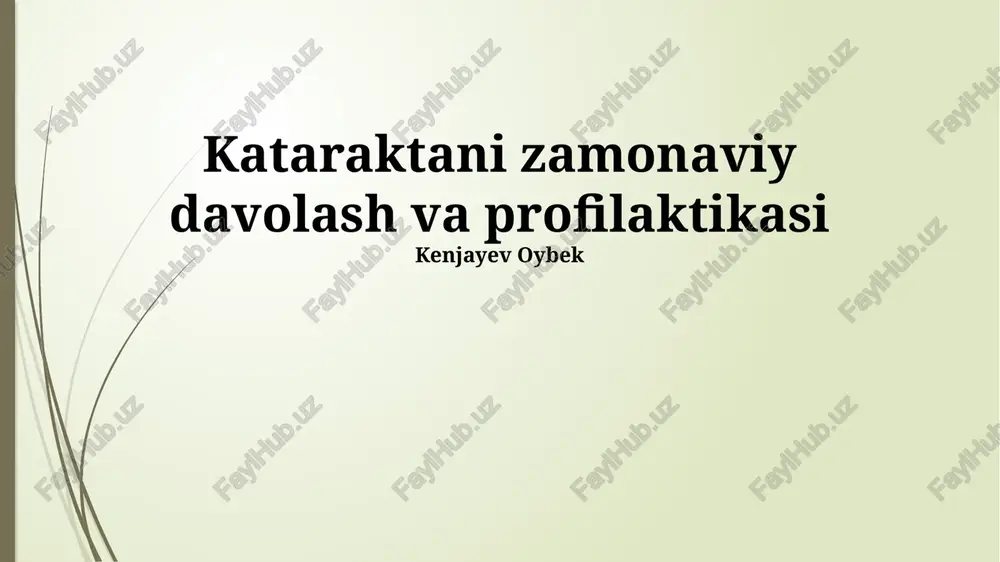kataraktani zamonaviy davolash va profilaktikasi — PPTX