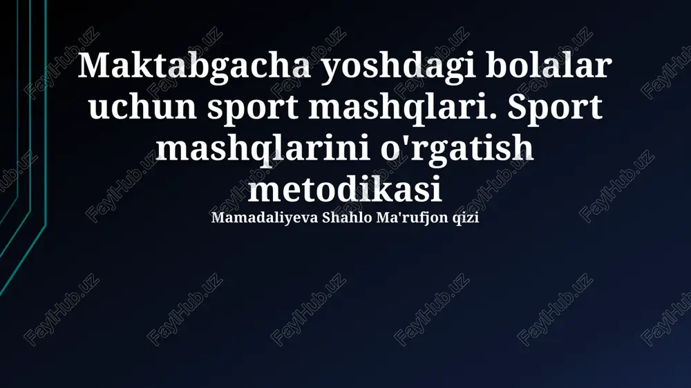 maktabgacha yoshdagi bolalar uchun sport mashqlari — PPTX