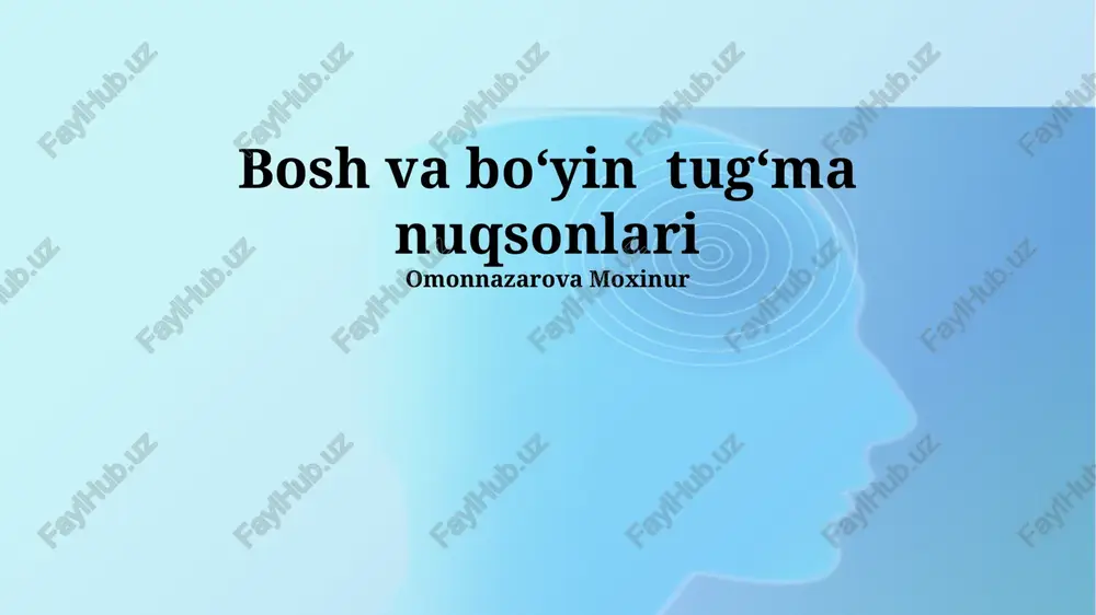 bosh va boʻyin tugʻma nuqsonlari — PPTX