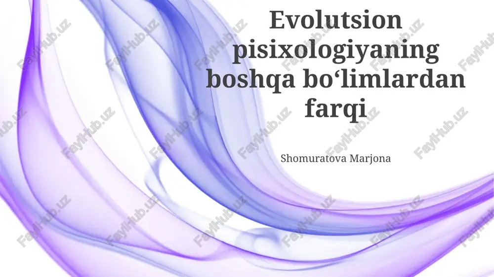 evolutsion psixologiya — PPTX