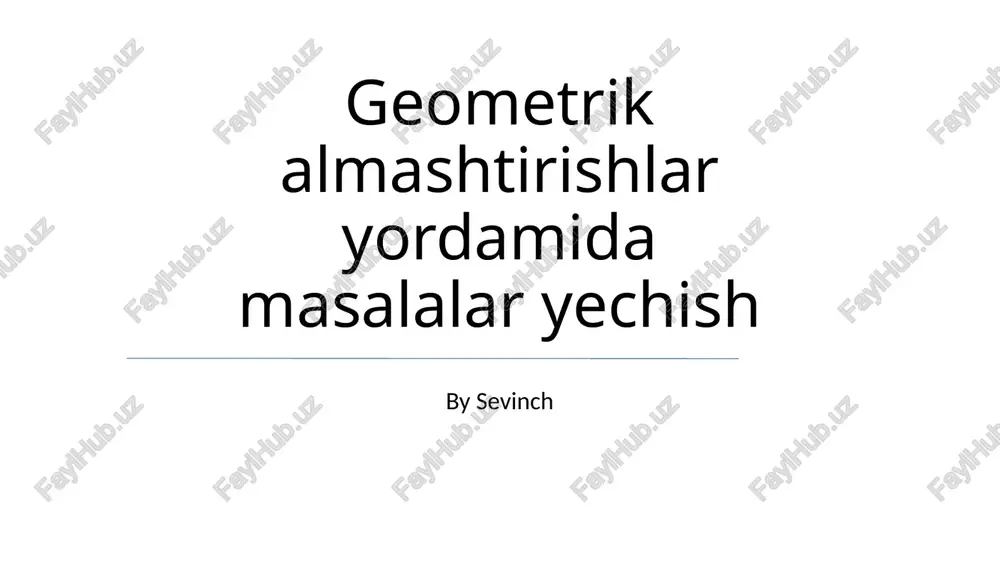 geometrik almashtirishlar yordamida masalalar yechish — PPTX