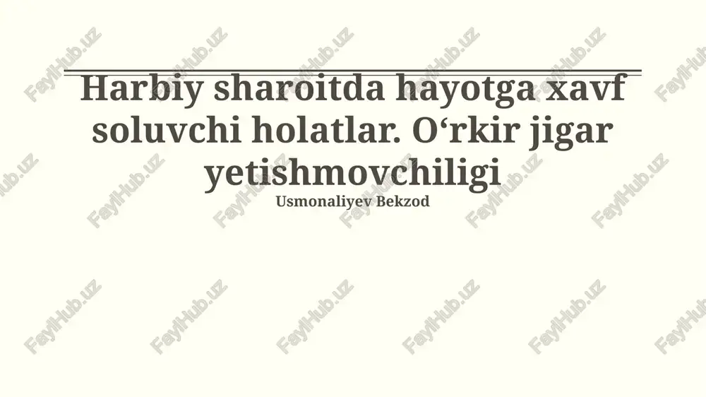 o'tkir jigar yetishmovchiligi — PPTX