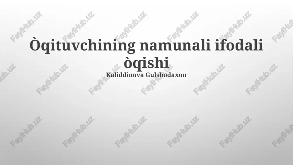 o'qituvchining namunali ifodali o'qishi — PPTX