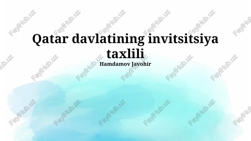qatar davlatining invitsitsiya taxlili — PPTX