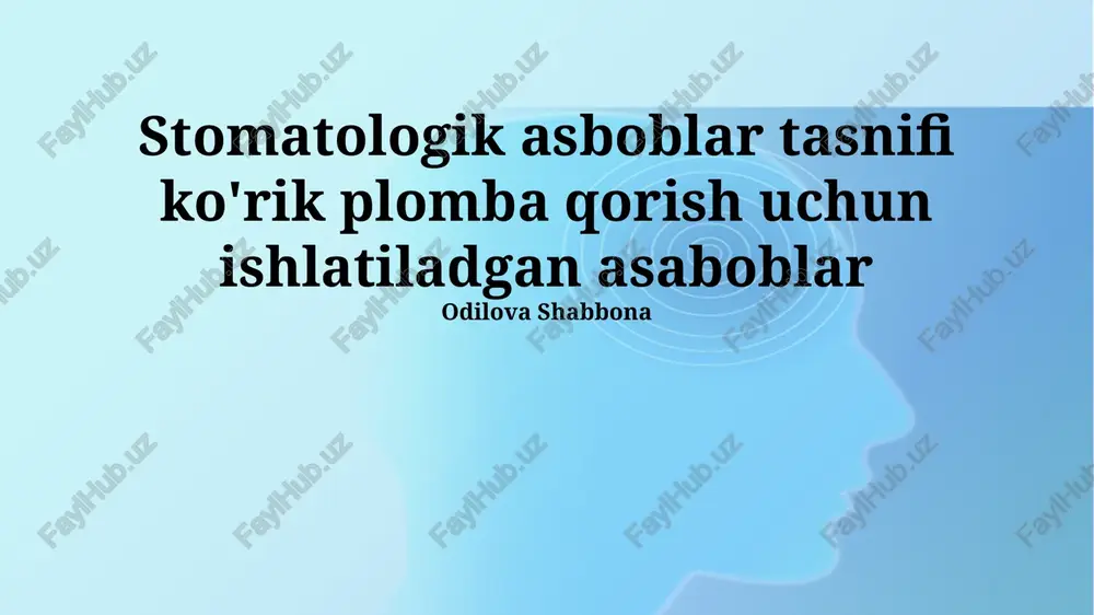 stomatologik asboblar tasnifi — PPTX