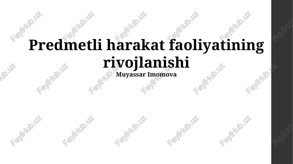 ob'ektiv-amaliy faoliyatning rivojlanishi — PPTX