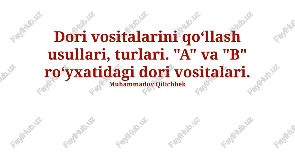 dori vositalarini qabul qilish usullari va turlari — PPTX