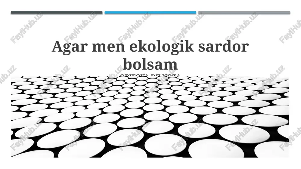 agar men ekologik sardor bolsam — PPTX