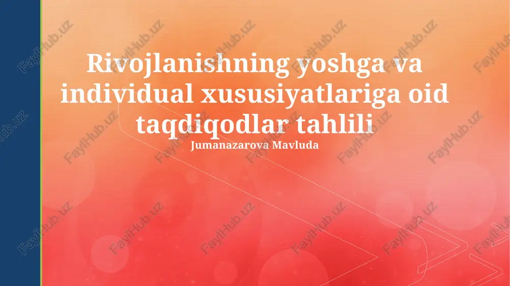 yosh va individual xususiyatlar tahlili — PPTX