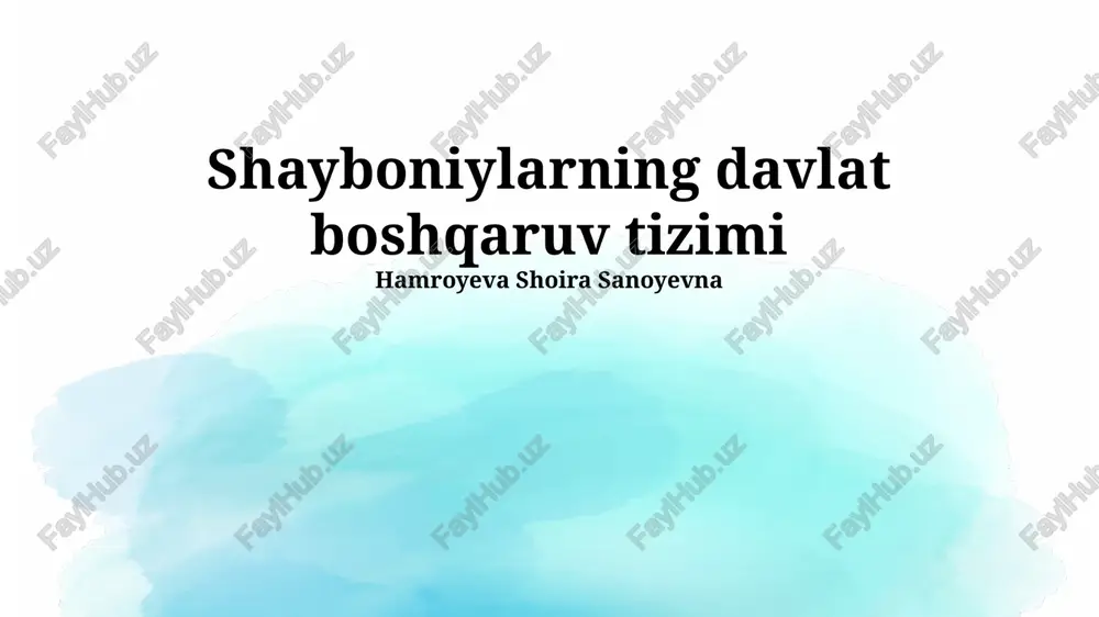 shayboniylarning davlat boshqaruv tizimi — PPTX