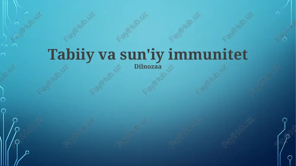 tabiiy va sun'iy immunitet — PPTX