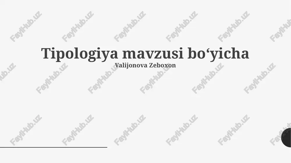 tipologiya mavzusi boʻyicha — PPTX