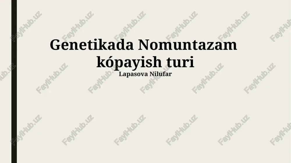 genetikada nomuntazam kópayish turi — PPTX