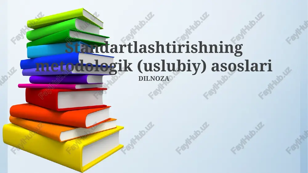 standartlashtirishning metodologik asoslari — PPTX